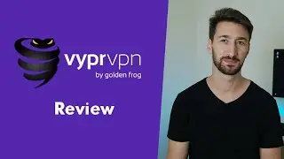 VyprVPN Review