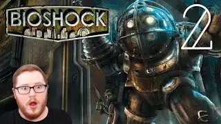 Silly Silly Splicers - Let's Play BioShock Remastered | Part 2