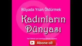 Rüyada yılan öldürmek ne demektir