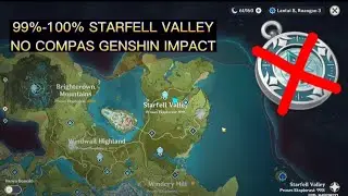Explore 99% -100% Starfell valley genshin impact No Compass ...