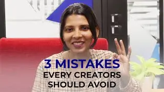 3 Mistakes every Creators should avoid | GUDSHO