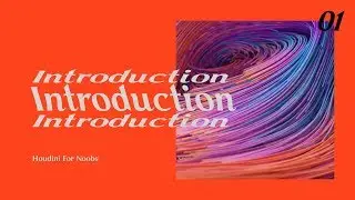 The Beginning - Houdini for Noobs 01
