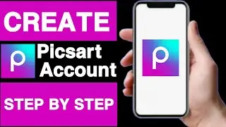How to create picsart account||Picsart account kaise banaye||Picsart ki id kaise banaye