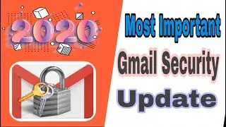 Gmail I'D new Security Update 2020 Chalo Kuch Sikha || New Feature