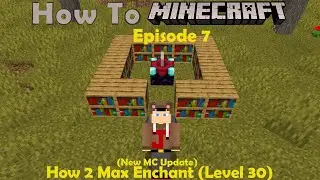 How to use Enchanting Table and get Level 30 Enchants guide