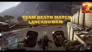 Team Death match Lancang Dam - Battlefield 4 Ps4 Gameplay