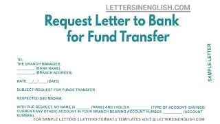 Request Letter To Bank For Fund Transfer - Sample Letter Requesting Transfer of Funds