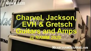 Charvel, Jackson, EVH & Gretsch Guitars at NAMM 2020