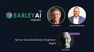 Earley AI Podcast - Episode #60 Optimizing Search and Security with Guest John Linker