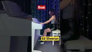 Ed Sheeran - Boat | Piano Cover 