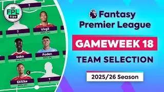 FPL GW18: TEAM SELECTION | Ekitike In & Captain? | Gameweek 18 | Fantasy Premier League 2025/26 Tips