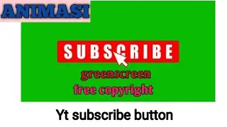 animasi subscribe green screen free copyright gratis  #subscribe button, tombol subscribe YouTube