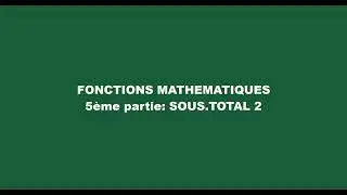 Utiliser la fonction Sous total 2ème partie !