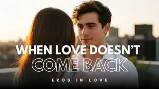Eros in Love - Even When You Never Loved Me | Unrequited Love Story (Official Lyric Video)