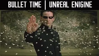 Bullet Time Power | Unreal Engine Tutorial