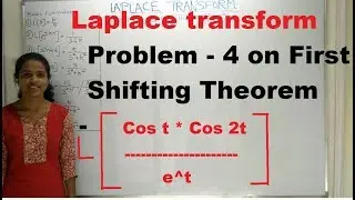 Problem - 4 on First Shifting Theorem - Laplace transform [ Hindi ]