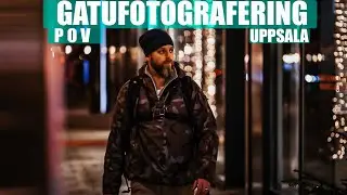 GATUFOTOGRAFERING i Uppsala POV | VLOGG 008