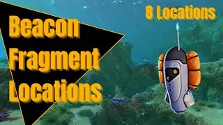 Beacon Fragments in Subnautica - 8 Locations | Subnautica Guide