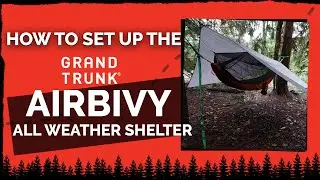 How To Set Up a Grand Trunk Air Bivy All Weather Shelter Tent Hammock