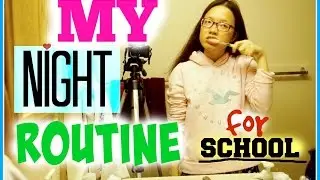 My Night Routine During the School Year 2016
