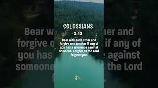 Colossians 3:13 #bibleverse