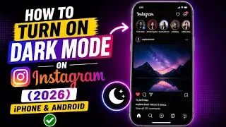 How To Turn On Dark Mode On Instagram (2026) | iPhone & Android Easy Guide