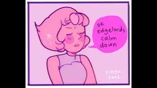 Calm Down, Edgelords (A Steven Universe Comic Dub)