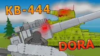 KV-444 Vs Dora - Cartoons about tanks
