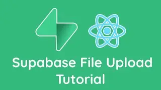 Supabase File Upload Tutorial