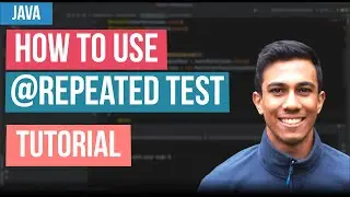 How to use the Repeated Test Annotation - JUnit Tutorial