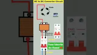 एसी को डीसी में बदलना | AC TO DC CONVERT | RECTIFIER CIRCUIT 