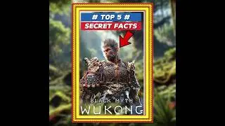 BLACK MYTH: WUKONG GAME TOP 5 SECRET FACTS OMG! 😮🔥| Games |#shorts