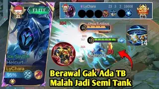 GILAA 23 KILL!!! HELCURT BUILD SEMI TANK?? UDAH TEBEL TAPI DAMAGENYA MASIH SAKIT!! - MOBILE LEGENDS