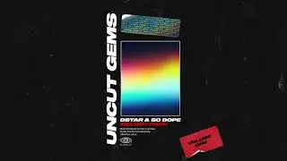 Dstar & So Dope - Uncut Gems Vol 1 (Hip Hop / Rap Melody Pack)