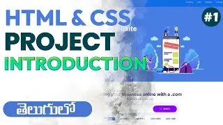 HTML & CSS PROJECT INTRODUCTION | HTML AND CSS IN TELUGU | HTML IN TELUGU | CSS IN TELUGU