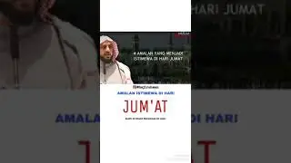Amalan istimewa di hari jum'at (syech Ali jaber)