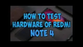 redmi note 4 hardware test (Detecting failure hardware) using MIUI