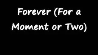 Such As Us - Forever (For a Moment or Two)