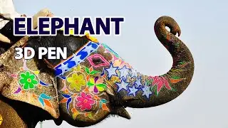 3D PEN ART | ELEPHANT | КАК НАРИСОВАТЬ СЛОНА 3D РУЧКОЙ
