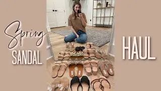 Spring Sandal Haul!