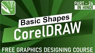 complete detail of basic shapes tool in Corel draw | Basic to Advanced Corel draw in hindi