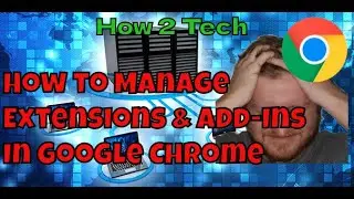 How to Manage Extensions in Google Chrome Windows 11