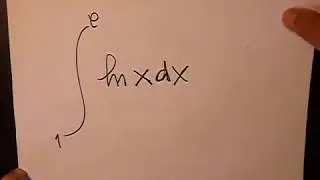 Integral ln x dx dengan batas bawah x = 1 dan batas atas x = e