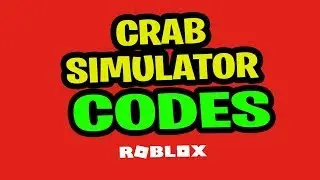 ROBLOX CRAB SIMULATOR CODES