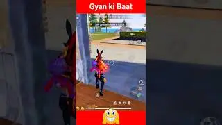 Gyan ki baat | free fire funny moments | free fire funny video | #shorts #freefire