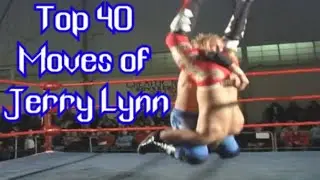 Top 40 Moves of Jerry Lynn