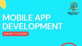 Mobile App Development | Empire IT Systems Pvt Ltd
