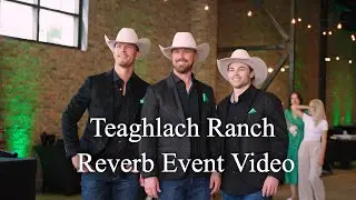 Teaghlach Ranch - Reverb '23 | Shutter Film Studios Charity Recap Video, Austin, Texas