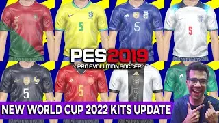 PES 2019 | NEW WORLD CUP 2022 KITS UPDATE