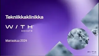 WithSecuren Tekniikkaklinikka Marraskuu 2024